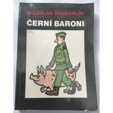 Miroslav Švandrlík - Černí Baroni