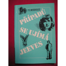 P. G. Wodehouse - Případů se ujímá Jeeves