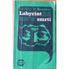 P. Šestakov - Labyrint smrti