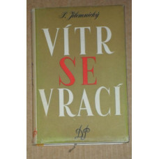 Petr Jilemnický - Vítr se vrací - vydání z roku 1951