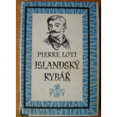 Pierre Loti - Islandský rybář - rok vydání 1948