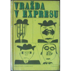 Sébestien Japrisot - Vražda v expresu