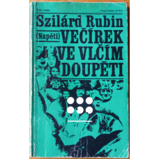 Szilárd Rubin - Večírek ve vlčím doupěti, vydání z r. 1982