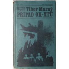 Tibor Marný - Případ OK-XTU