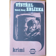 Valerij Kucyj - Výstřel zblízka 1989