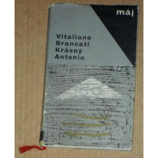 Vitaliano Brancati - Krásný Antonio