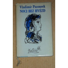 Vladimír Pazourek - Noci bez hvězd