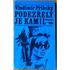 Vladimír Přibský - Podezřelý je Kamil