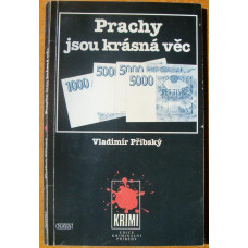 Vladimír Přibský - Prachy jsou krásná věc