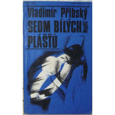 Vladimír Přibský - Sedm bílých pláštů