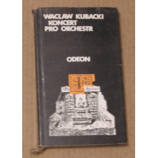 Wacław Kubacki - Koncert pro orchestr