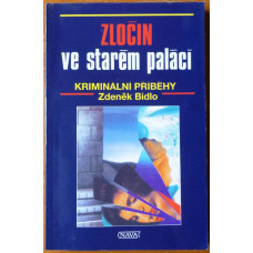 Zdeněk Bidlo - Zločin ve starém paláci 1995