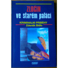 Zdeňek Bidlo - Zločin ve starém paláci